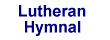Lutheran Hymnal