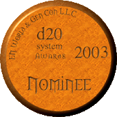 This site was nominated for a 'Best Campaign Fan Site' ENnie in 2003.