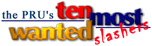 The Paranormal Response Unit's Ten Most Wanted Slashers